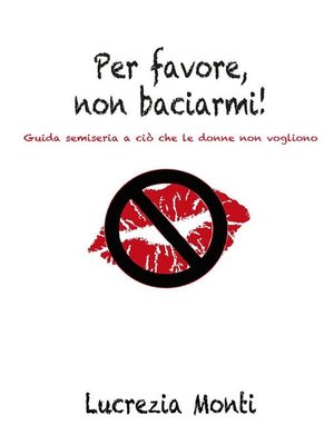 cover image of Per favore, non baciarmi